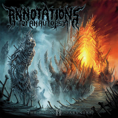 Annotations Of An Autopsy The Reign Of Darkness CD