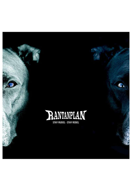 Rantanplan - Stay Rudel - Stay Rebel - Digipak CD | Neutral-Image